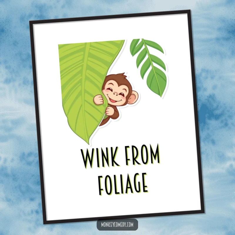 Funny Monkey Digital Art Print of a monkey peeking with a wink from behind a tropical leaf, adding jungle charm.