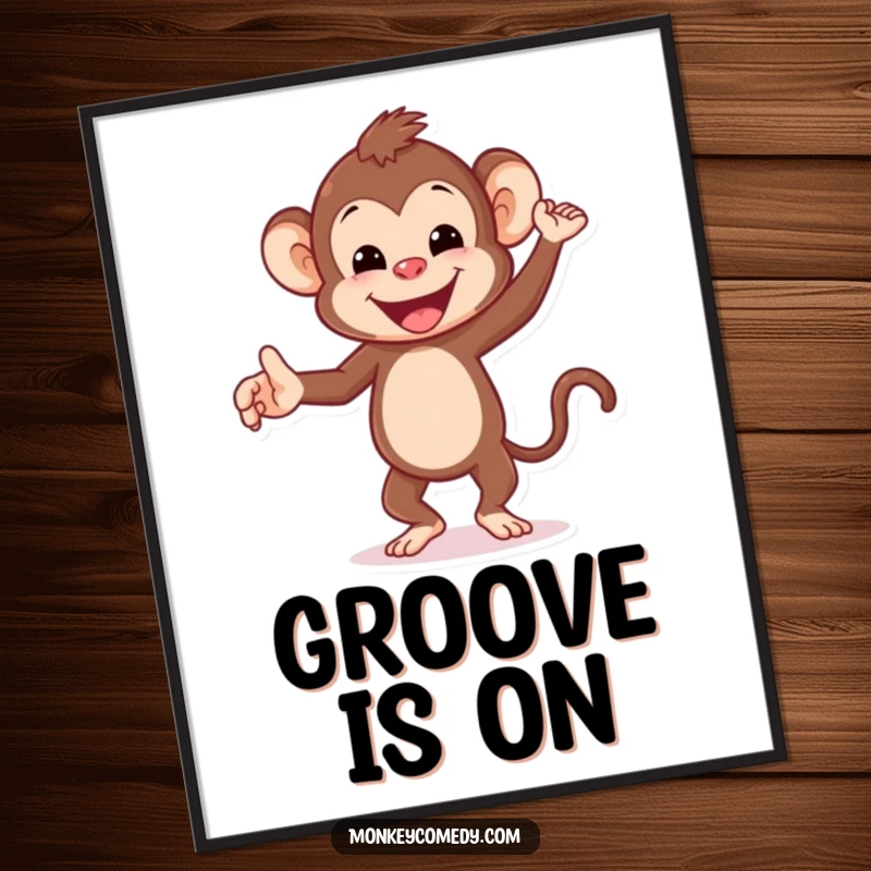 Funny Dancing Monkey Poster: An ecstatic monkey is captured mid-dance, radiating happiness and playful energy on this delightful wall art.