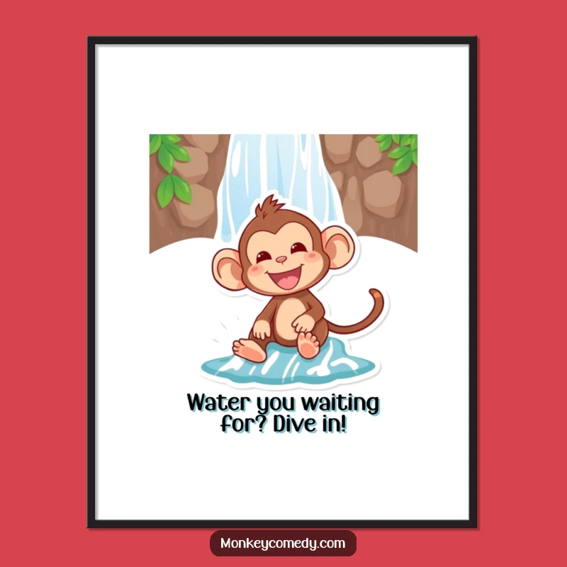 Funny Free Printable Wall Art: Monkey Waterfall Thrills - Downloadable Holiday Gift!