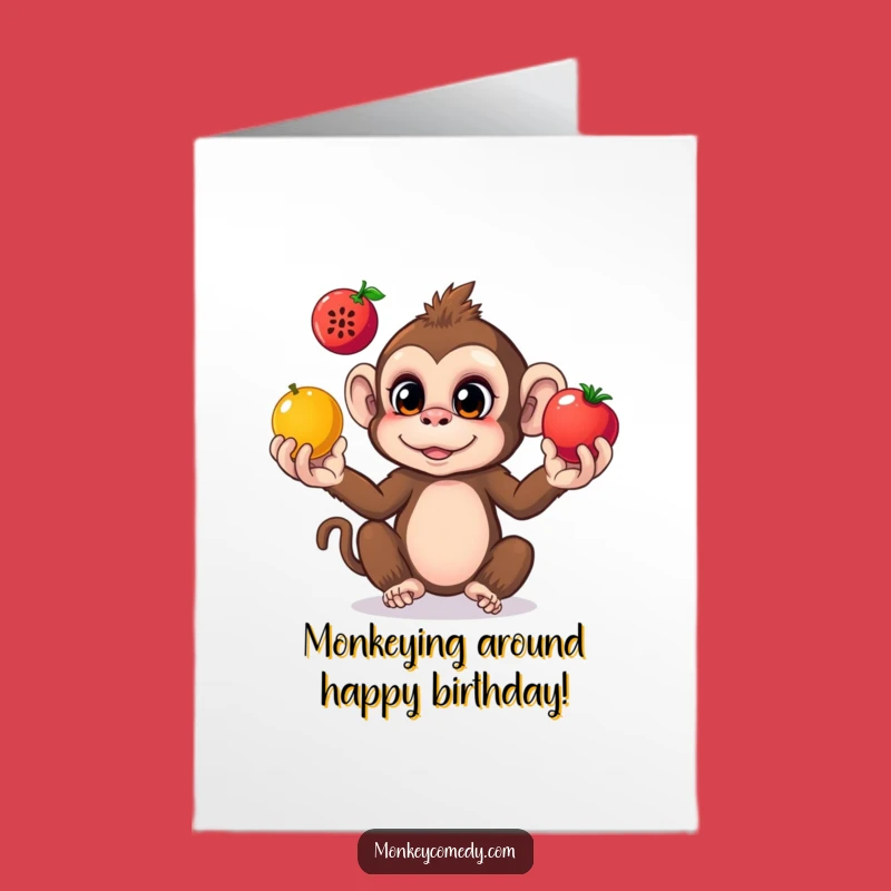 Free Printable Birthday Card: Monkey Juggling Fruit, Funny Downloadable Gift