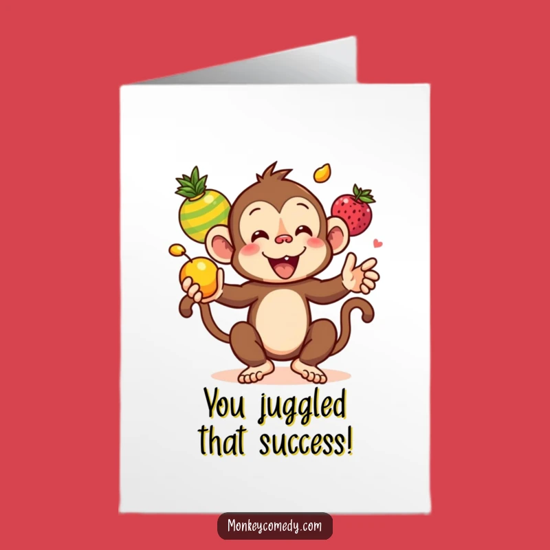 Free Printable Congratulations Card: Kawaii Monkey Juggling Fruits, Funny Downloadable Celebration!
