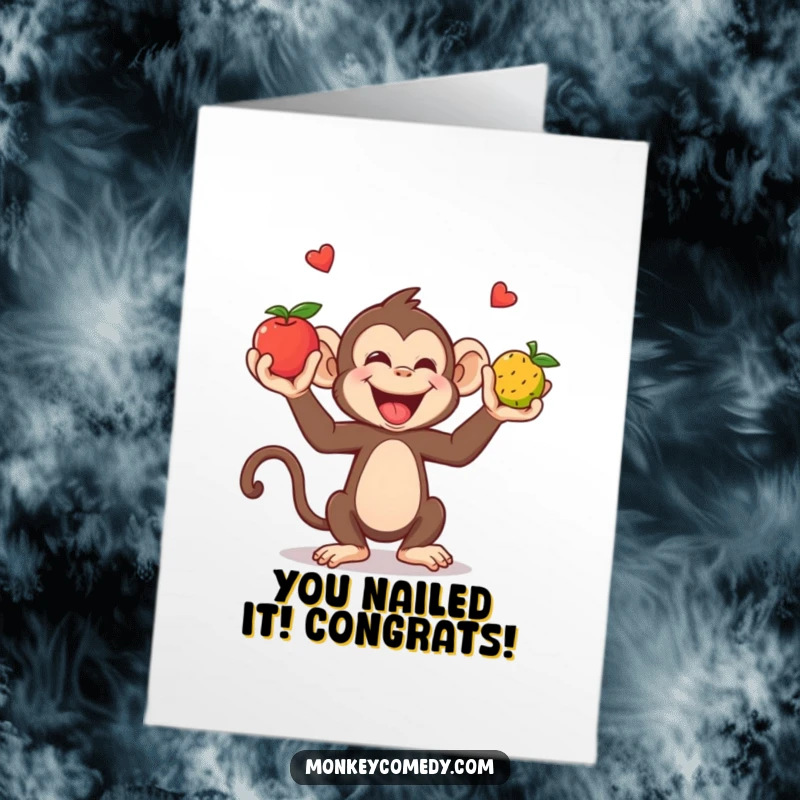 Funny Free Printable Congratulations Card: Giggling monkey juggling three colorful fruits, celebrating your success with impressive dexterity.