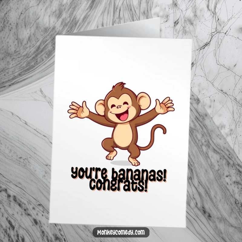 Funny Free Printable Congrats Card: A monkey doing a comical dance with arms flailing exuberantly, celebrating a fantastic achievement.