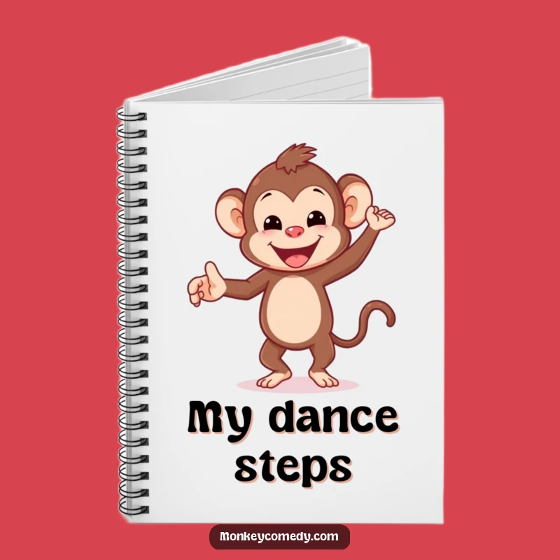 Funny Dancing Monkey Notebook - Jot Down Happy Thoughts & Ideas
