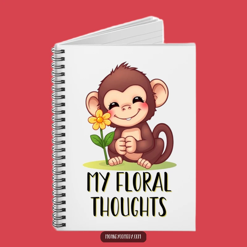 Funny Monkey Flower Notebook: Write Down Sweet Thoughts!